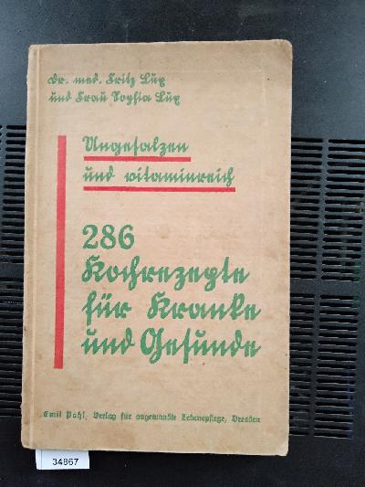 Ungesalzen+und+vitaminreich+286+Kochrezepte+f%C3%BCr+Kranke+und+Gesunde