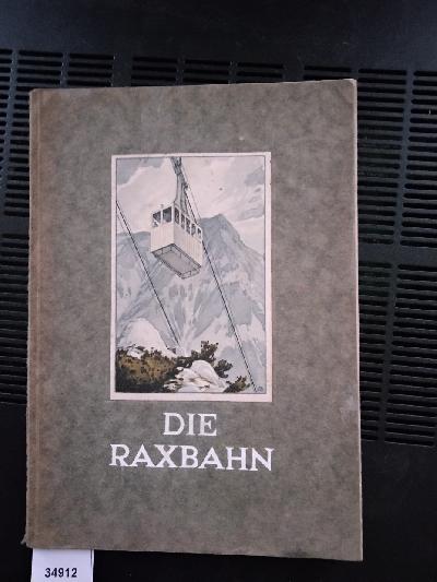 Die+Seilschwebebahn+auf+die+Raxalpe