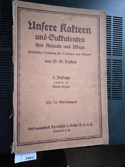 Unsere+Kakteen+und+Sukkulenten.+Praktischer+Leitfaden+f%C3%BCr+die+Anzucht+und+Pflege+der+Kakteen+und+anderer+Sukkulenten