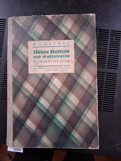 Praktischer+Leitfaden+zur+Anzucht+und+Pflege+der+Kakteen+und+anderer+Sukkulenten.