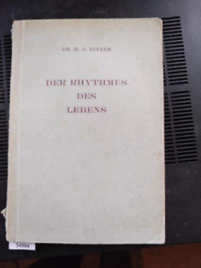 Der+Rhythmus+des+Lebens+Kosmologische+Forschungsergebnisse