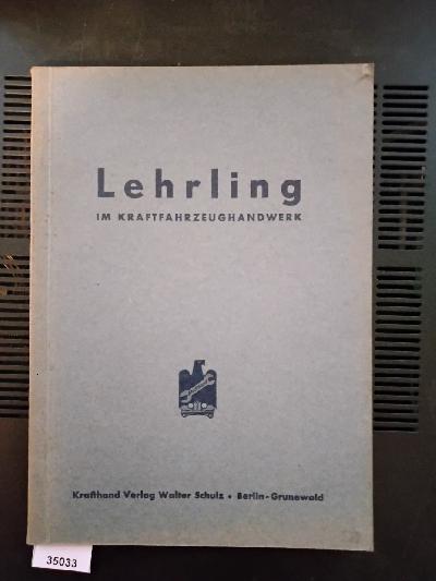 Lehrling+im+Kraftfahrzeughandwerk++Einweisung+in+die+Arbeit+der+Werkstatt