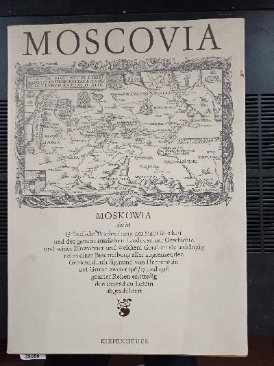 Moskowia+%28Reprint+%2C+Moscouia+der+Haupstat+in+Reissen+1557%29