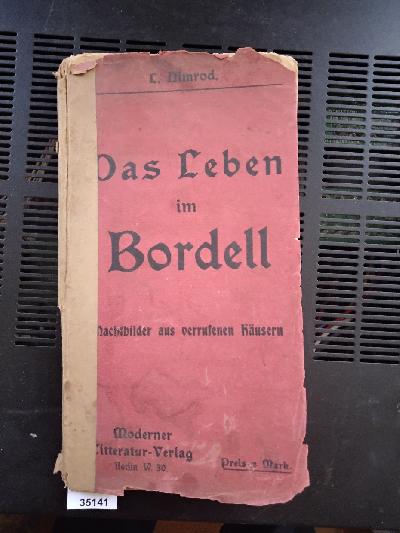 Das+Leben+im+Bordell+Nachtbilder+aus+verrufenen+H%C3%A4usern