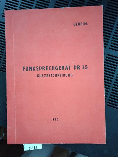 Funksprechger%C3%A4t+PR+35+Kurzbeschreibung++Geheim