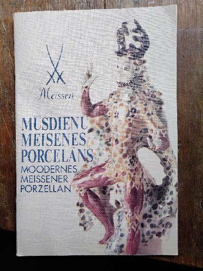 Musdienu+Meisenes+Porcelans++Moodernes+Meissener+Porzellan