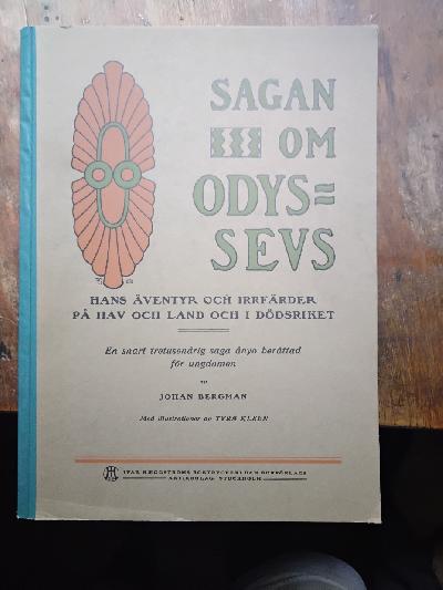 Sagan+om+Odysseus.+Hans+%C3%A4ventyr+och+irrf%C3%A4rder+p%C3%A5+hav+och+land+och+i+d%C3%B6dsriket.+En+snart+tretusen%C3%A5rig+saga+%C3%A5nyo+ber%C3%A4ttad+f%C3%B6r+ungdomen