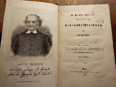 Dr+Claus+Harms+gewesenen+Predigers+in+Kiel+Lebensbeschreibung+verfasst+von+ihm+selber.+++Nebst+5+Beilagen%3A+1.+Kriegspredigt.+2.+Thesen.+3.+Abschiedsworte+an+Prediger+und+Gemeinden+der+Probsteii.+4.+Wort+beim+Begr%C3%A4bnisse+seiner+Frau.+5.+Berzeichni%C3%9F+seiner+Schriften.+und+dem+Bildnis+des+Verfassers.