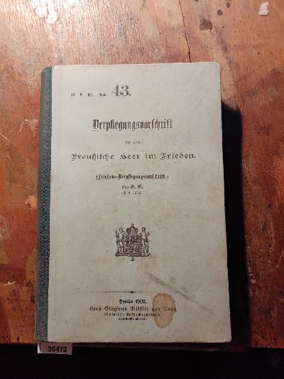 Verpflegungsvorschrift+f%C3%BCr+das+Preussische+Heer+im+Frieden