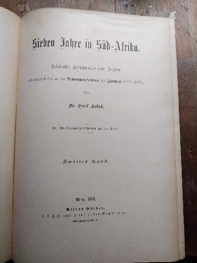 Sieben+Jahre+in+S%C3%BCd-Afrika.+Erlebnisse%2C+Forschungen+und+Jagden+auf+meinen+Reisen+von+den+Diamantenfeldern+zum+Zambesi++1872-1879++++Zwei+B%C3%A4nde