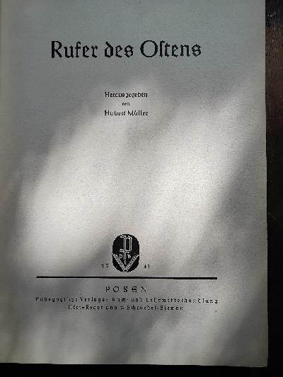 Rufer+des+Ostens+%28Geschichten%2C+Erz%C3%A4hlungen%2C+Gedichte+verschiedener+Autoren+vorrangig+aus+dem+Warthegau%29