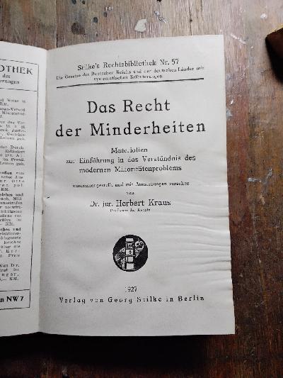 Das Recht der Minderheiten  Materialien zur Einführung in das Verständnis des modernen Minoritätenproblems. - Front Cover