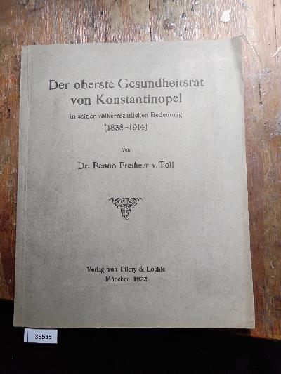 Der+oberste+Gesundheitsrat+von+Konstantinopel%2C+in+seiner+v%C3%B6lkerrechtlichen+Bedeutung+%281838-1914%29