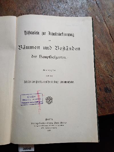 Hilfstafeln+zur+Inhaltsbestimmung+von+B%C3%A4umen+und+Best%C3%A4nden+der+Hauptholzarten
