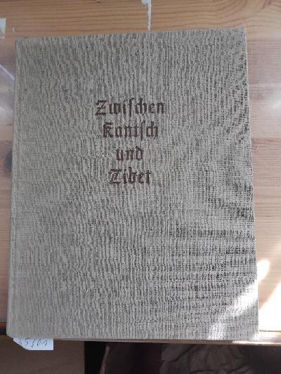 Zwischen+Kantsch+und+Tibet++Erstbesteigung+des+Tent+Peak+7363+m+%2C+Bildertagebuch+einer+neuen+Sikkimrundfahrt+1939%2C