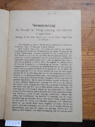 Vortrag+Dr.+Rudolf+Steiners++Der+Impuls+zum+dreigliedrigen+Organismus+kein+blosser+Idealismus%2C+sondern+unmittelbar+praktische+Forderung+des+Augenblicks-+%28Schriften+des+Bundes+f%C3%BCr+Dreigleiderung+des+sozialen+Organismus%29+Versammlung+des+Bundes+f%C3%BCr+Dreigliederung+des+sozialen+Organismus%2C+Samstag%2C+32.+Mai+1919+im+Gustav+Siegle-Haus+zu+Stuttgart.+Er%C3%B6ffnung+durch+den+Vorsitzenden+Dr.+Unger.