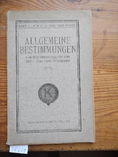 Allgemeine+Bestimmungen+f%C3%BCr+das+Veranstalten+von+Reit+-+und+Fahr+Turnieren