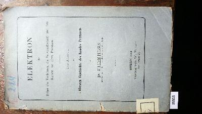 Elektron oder ueber die Vorfahren, die Verwandschaft und den Namen der alten Preussen  Ein Beitrag zur ältesten Geschichte des Landes Preussen - Front Cover