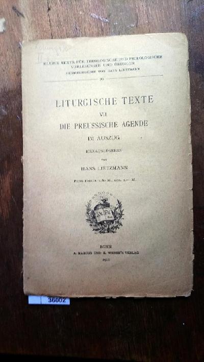 Liturgische+Texte++VII+Die+preussische+Agende+im+Auszug