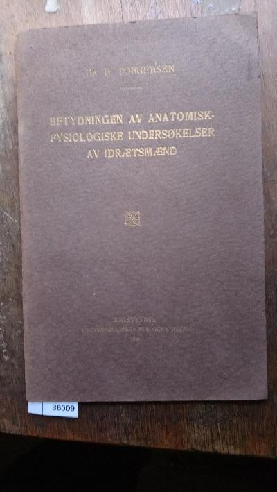 Betydningen+av+anatomisk-fysiologiske+undersokelser+av+idraetsmaend