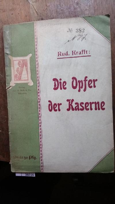 Die+Opfer+der+Kaserne+++Eine+Anklageschrift+nebst+einer+Sammlung+milit%C3%A4rgerichtlicher+Urteile