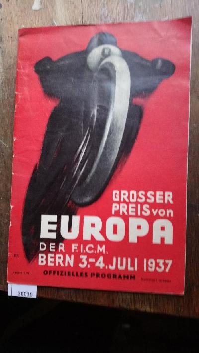 Grosser+Preis+von+Europa+der+F.I.C.M.+f%C3%BCr+Motorr%C3%A4der+in.+Bern+3.+und+4.+Juli+1937++Offizielles+Programm