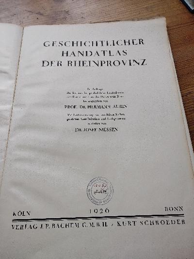 Geschichtlicher+Handatlas+der+Rheinprovinz