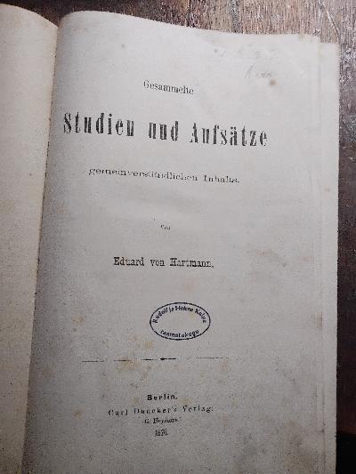 Gesammelte Studien und Aufsätze gemeinverständlichen Inhalts - Front Cover