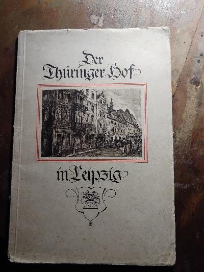 Der Thüringer Hof in Leipzig - Front Cover