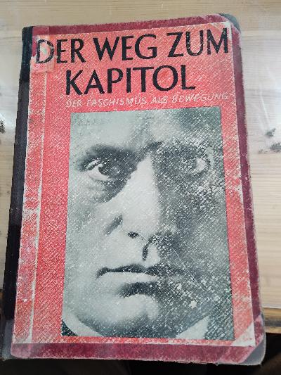 Der Weg zum Kapitol  Der Faschismus als Bewegung - Front Cover