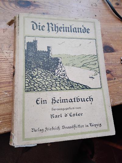Die Rheinlande  Ein Heimatbuch - Front Cover