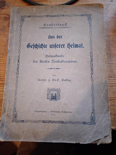 Aus der Geschichte unserer Heimat  Heimatkunde des Kreises Haldensleben  Sonderdruck - Front Cover