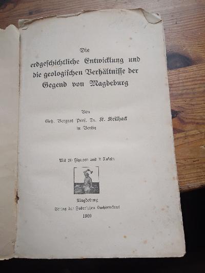 Erdgeschichtliche Entwicklung und geologische Verhältnisse der Gegend von Magdeburg - Front Cover