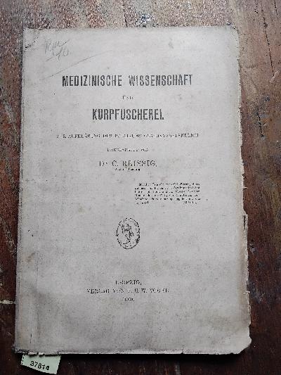 Medizinische+Wissenschaft+und+Kurpfuscherei++Zur+Aufkl%C3%A4rung+des+Publikums+gemeinverst%C3%A4ndlich+dargestellt