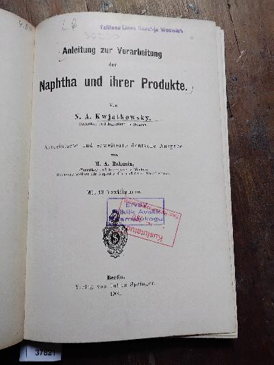 Anleitung zur Verarbeitung der Naphta und ihrer Produkte - Front Cover