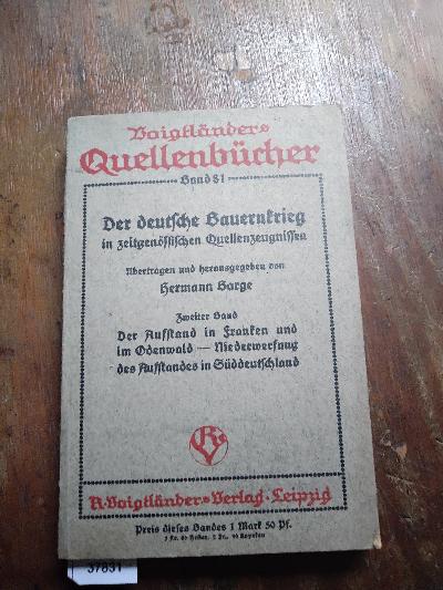 Der+deutsche+Bauernkrieg+in+zeitgen%C3%B6ssischen+Quellenzeugnissen++Zweiter+Band++Der+Aufstand+in+Franken+und+im+Odenwald++Niederwerfung+des+Aufstandes+in+S%C3%BCddeutschland