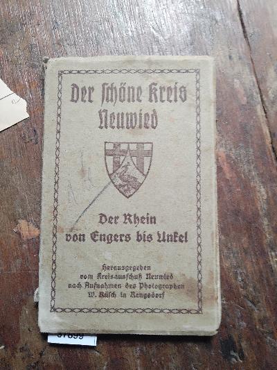 Der+sch%C3%B6ne+Kreis+Neuwied++Der+Rhein+von+Engers+bis+Unkel++%2812+Postkarten+in+Leporrelloform%2C+teils+angel%C3%B6st%29
