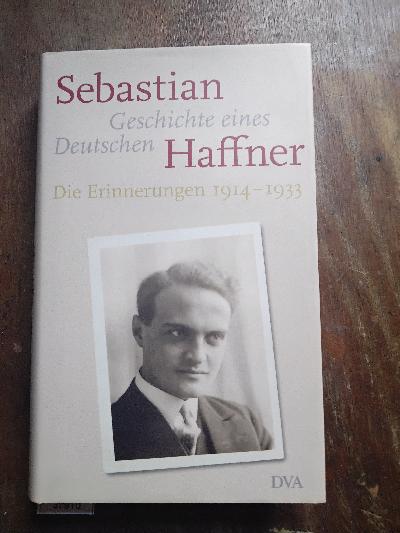 Geschichte+eines+Deutschen++Die+Erinnerungen+1914+-+1933