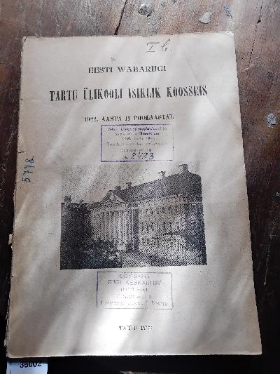 Eesti Wabariigi Tartu Ülikooli Isiklik Koosseis  1922. Aasta II Poolaastal  (Persönliche Zusammensetzung der Universität Tartu der Republik Estland im zweiten Semester des Jahres 1921) - Front Cover