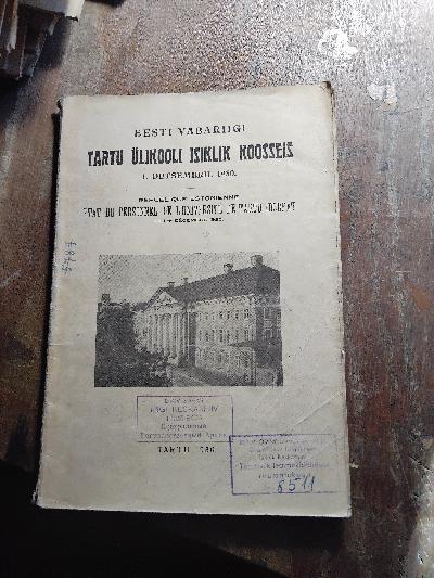 Eesti Vabariigi Tartu Ülikooli Isiklik Koosseis  1. Detsembril 1930  (Persönliche Zusammensetzung der Universität Tartu der Republik Estland im Jahr 1930) - Front Cover