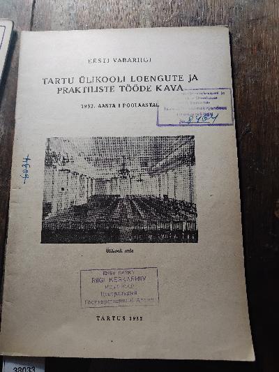 Eesti vabariigi tartu ülikooli Loengute ja Praktiliste Tööde Kava  1932. Aasta I Poolaastal    (Vorlesungs- und Praktikumsplan der Universität Tartu, Republik Estland, Erstes Semester 1932) - Front Cover