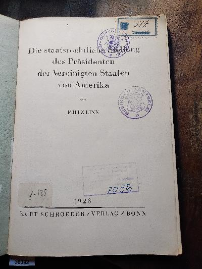 Die staatsrechtliche Stellung des Präsidenten der Vereinigten Staaten von Amerika - Front Cover