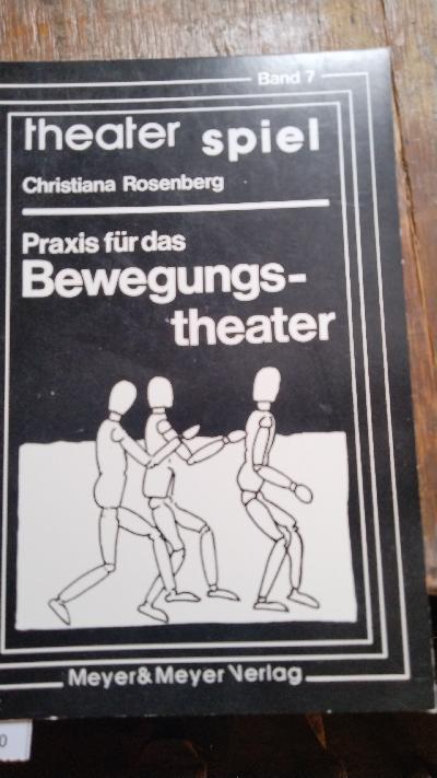 Praxis+f%C3%BCr+das+Bewegungstheater