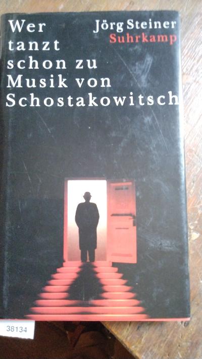 Wer+tanzt+schon+zur+Musik+von+Schostakowitsch