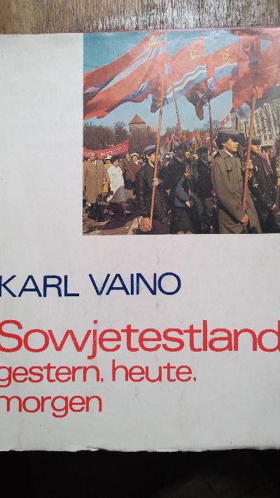 Sowjetestland gestern, heute, morgen - Front Cover