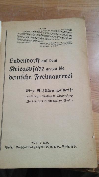 Ludendorff auf dem Kriegspfade gegen die deutsche Freimaurerei, eine Aufklärungsschrift der Großen National - Mutterloge zu den drei Weltkugeln - Front Cover