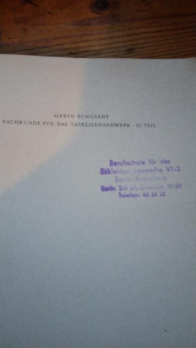 Fachkunde für das Tapezierhandwerk  II. Teil  Arbeiten an Polstern - Front Cover