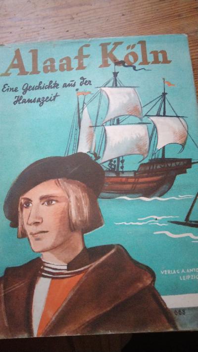 Aalaf Köln  Eine Geschichte aus der Hansazeit und anderes - Front Cover