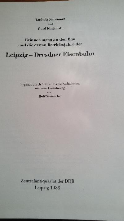 Erinnerungen an den Bau und die ersten Betriebsjahre der Leipzig-Dresdner Eisenbahn - Front Cover