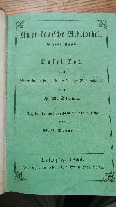 Onkel Tom  oder Negerleben in den nordamerikanischen Sklavenstaaten  (nur Band 3 der deutschen Erstausgabe) - Front Cover